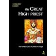  The Great High Priest: The Temple Roots of Christian Liturgy  by Margaret Barker