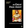 The Great High Priest: The Temple Roots of Christian Liturgy