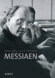 Messiaen: Eine Biografie