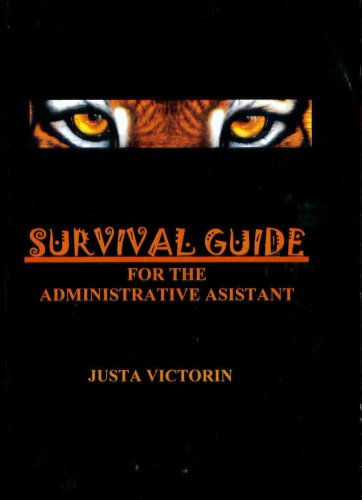 survival guide for the administrative assistant
