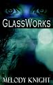 Glassworks