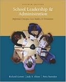 School Leadership and Administration: Important Concepts, Case Studies, and Simulations