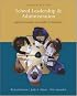 School Leadership and Administration: Important Concepts, Case Studies, and Simulations