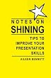 Notes on Shining: Tips to improve your presentation skills