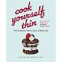 " Cook Yourself Thin " : The Delicious Way to Drop a Dress Size