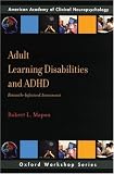 Adult Learning Disabilities and ADHD: Research-Informed Assessment (Oxford Workshop)
