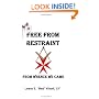 Free From Restraint: From Whence We Came...