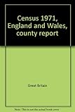 Census 1971, England and Wales, county report
