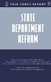 State Department Reform: Independent Task Force Report (Task Force Report (Council on Foreign Relations))