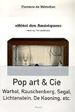 H�tel des Am�riques : Essai sur l'art am�ricain