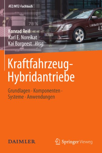Kraftfahrzeug-Hybridantriebe: Grundlagen, Komponenten, Systeme, Anwendungen (ATZ/MTZ-Fachbuch) (German Edition)