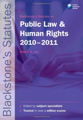 Blackstones Statutes on Public Law and Human Rights 2010-2011 (Blackstones Statute Series)