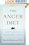 The Anger Diet: Thirty Days to Stress-Free Living