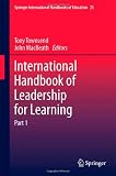 International Handbook of Leadership for Learning (Springer International Handbooks of Education)