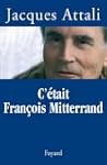 C'�tait Fran�ois Mitterrand