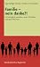 Familie - nein danke?!: Familienglück zwischen neuen... at Amazon: 41lPGZJYETL._SL75_