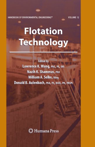 Flotation Technology: Volume 12 (Handbook of Environmental Engineering) On Sale