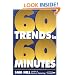 Sixty Trends In Sixty Minutes