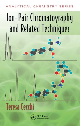 Ion-Pair Chromatography and Related Techniques (Analytical Chemistry)
