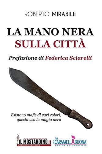 La mano nera sulla città (Italian Edition)