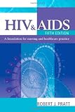 41lPVd4vJVL. SL160  HIV & AIDS: A Foundation for Nursing and Healthcare Practice