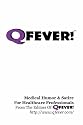 Q Fever!: Medical Humor & Satire for Healthcare Professionals