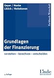 Produkt-Bild: Grundlagen der Finanzierung: verstehen - berechnen - entscheiden