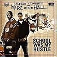 School Was My Hustle