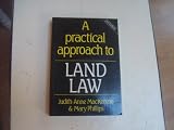 A practical approach to land law