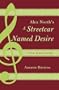 Alex North's A Streetcar Named Desire: A Film Score Guide (Scarecrow Film Score Guides)