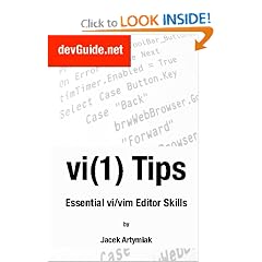 Vi(1) Tips,: Essential Vi/Vim Editor Skills