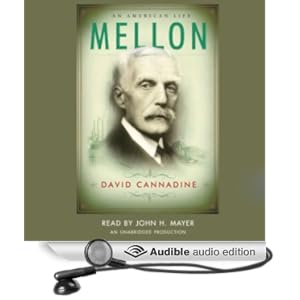 Mellon - An American Life - David Cannadine