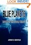BLUE PLANETS: BOOK I OF THE SOFAR TRILOGY