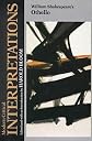 William Shakespeare's Othello (Bloom's Modern Critical Interpretations)