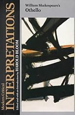 William Shakespeare's Othello (Bloom's Modern Critical Interpretations)