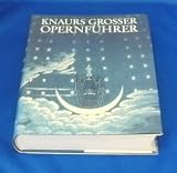 Produkt-Bild: Knaurs grosser Opernf&uuml;hrer.
