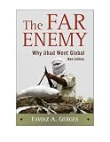 The Far Enemy: Why Jihad Went Global (Cambridge Middle East Studies)