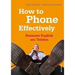 How to Phone Effectively. Business English am Telefon