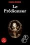 Le pr�dicateur : 2 tomes