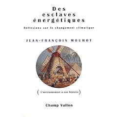 Des esclaves �nerg�tiques: R�flexions sur le changement climatique