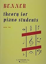 Theory for Piano Students - Book 2: Piano Technique