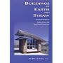 Buildings of Earth and Straw: Structural Design for Rammed Earth and Straw Bale Architecture