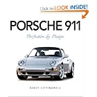 Porsche 911: Perfection by Design by Randy Leffingwell
