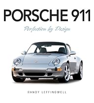 Porsche 911: Perfection by Design