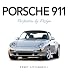 Porsche 911: Perfection by Design