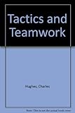 Tactics and teamwork