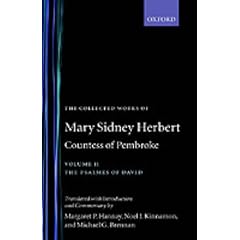 The Collected Works of Mary Sidney Herbert, Countess of Pembroke: Psalmes of David Vol 2 (Oxford English Texts)