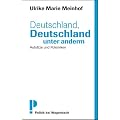 Deutschland, Deutschland unter anderm - Aufs�tze und Polemiken