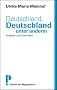 Deutschland, Deutschland unter anderm - Aufs�tze und Polemiken