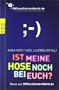 Ist meine Hose noch bei euch?: Neues aus SMSvonGesternNacht.de